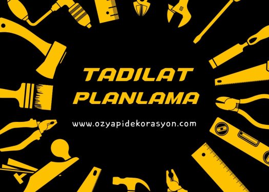 Tadilat Planlaması